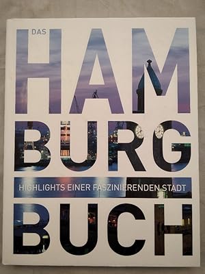 Bild des Verkufers fr Das Hamburg Buch. zum Verkauf von KULTur-Antiquariat