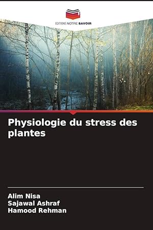 Seller image for Physiologie du stress des plantes for sale by moluna