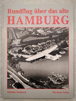 Rundflug über das alte Hamburg.