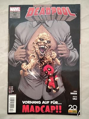 Deadpool 012 - Vorhang auf für. Madcap!!