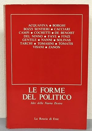 Le forme del politico - Idee della Nuova Destra