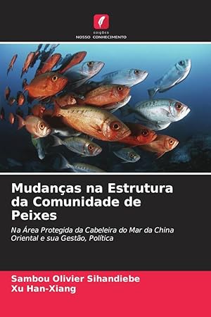 Bild des Verkufers fr Mudanas na Estrutura da Comunidade de Peixes zum Verkauf von moluna