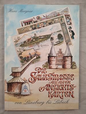 Bild des Verkufers fr Die Salzstrasse auf alten Ansichtskarten. zum Verkauf von KULTur-Antiquariat