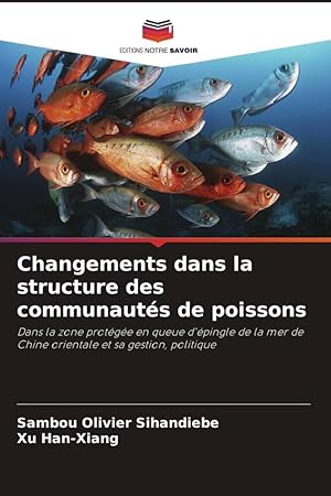 Bild des Verkufers fr Changements dans la structure des communauts de poissons zum Verkauf von moluna