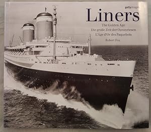 Liners - Die große Zeit der Ozeanriesen.