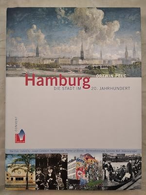 Hamburg - Die Stadt im 20. Jahrhundert.