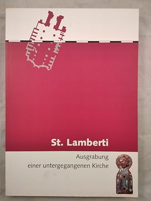 Archäologie und Bauforschung in Lüneburg Band 6 - St. Lamberti in Lüneburg.