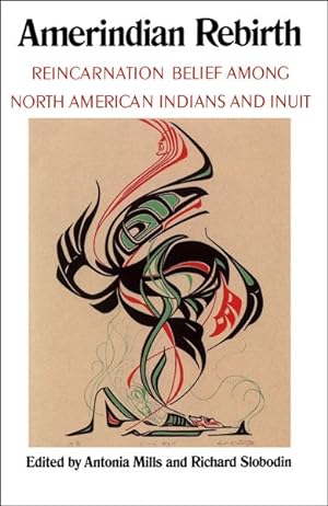 Seller image for Amerindian Rebirth : Reincarnation Belief Among North American Indians and Inuit for sale by GreatBookPrices