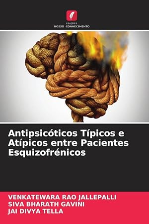 Seller image for Antipsicticos Tpicos e Atpicos entre Pacientes Esquizofrnicos for sale by moluna