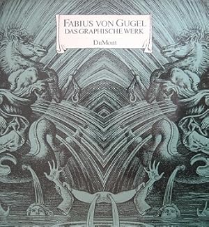 Seller image for Fabius von Gugel. Das Graphische Werk. (Klassiker der Neuzeit Band V). for sale by Antiquariat Bernd Preler