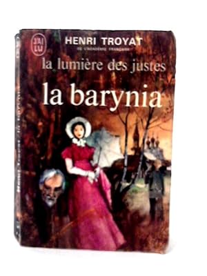 Image du vendeur pour La Lumiere Des Justes Tome II : La Barynia mis en vente par World of Rare Books