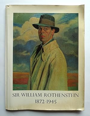 Image du vendeur pour Sir William Rothenstein, 1872-1945: A Centenary Exhibition. Bradford City Art Gallery & Musuems 5 March - 9 April 1972 mis en vente par Roe and Moore