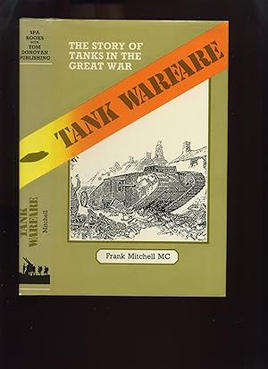 Seller image for Tank Warfare, the Story of the Tanks in the Great War for sale by Roger Lucas Booksellers