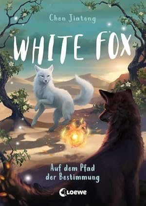 Seller image for White Fox (Band 3) - Auf dem Pfad der Bestimmung for sale by BuchWeltWeit Ludwig Meier e.K.