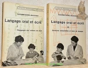 Image du vendeur pour Langage oral et crit. 2 Volumes. Tome I: Pdagogie des notions de base. Etude exprimentale et applications pratiques. Prface par les Drs. Simon et Launay. Deuxime dition. Tome II: Epreuves sensorielles et tests de langage. Apprciation de l'tat du langage.Collection Actualits pdagogiques et psychologiques. mis en vente par Bouquinerie du Varis