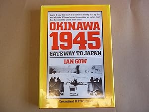 Imagen del vendedor de Okinawa 1945: gateway to Japan a la venta por Carmarthenshire Rare Books