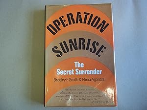 Bild des Verkufers fr Operation Sunrise. The Secret Surrender. zum Verkauf von Carmarthenshire Rare Books