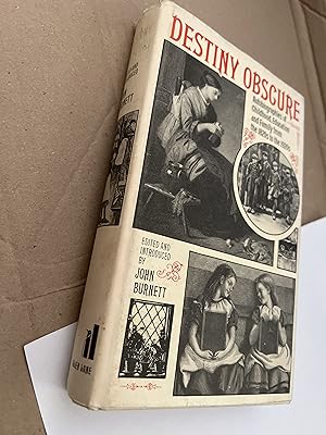 Seller image for Destiny Obscure. Autobiographies of childhood, education, and family from the 1820s to the 1920s for sale by SAVERY BOOKS
