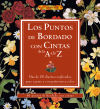 Bild des Verkufers fr PUNTOS DE BORDADO CON CINTAS DE LA A A Z zum Verkauf von AG Library