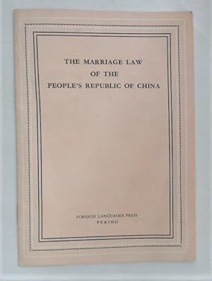 Seller image for The Marriage Law of the People's Republic of China. Third Printing. for sale by Plurabelle Books Ltd
