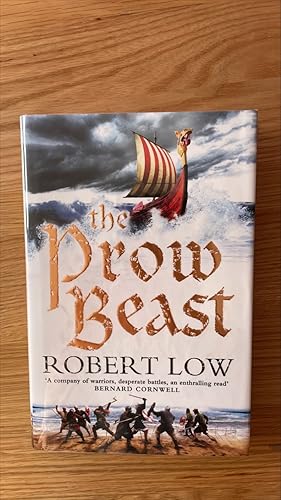 Seller image for The Prow Beast. Signed, inscribed 'Oathsworn 4' and doodled UK first edition, first printing for sale by Signed and Delivered Books