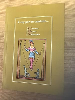Seller image for Y voy por un caminito. Homenaje a Carmen Bravo Villasante for sale by Vrtigo Libros