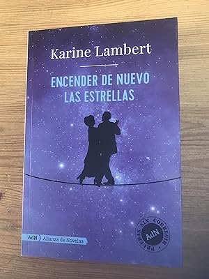 Seller image for Encender de nuevo las estrellas for sale by Vrtigo Libros