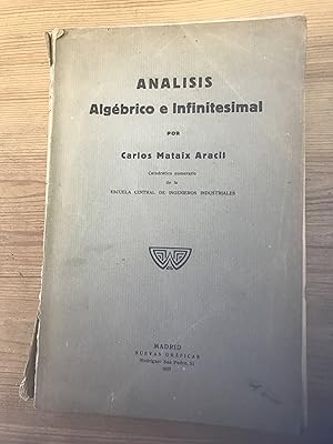 Seller image for Anlisis algbrico e infinitesimal. Tomo primero: Clculo diferencial for sale by Vrtigo Libros