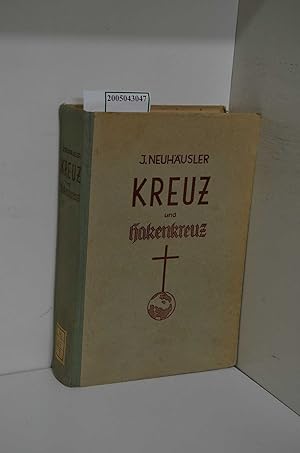 Bild des Verkufers fr Kreuz und Hakenkreuz, Der Kampf des Nationalsozialismus gegen die katholische Kirche und der kirchliche Widerstand, Teil: T. 1 zum Verkauf von ralfs-buecherkiste