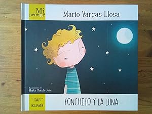 Imagen del vendedor de Fonchito y la luna a la venta por Vrtigo Libros