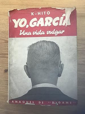 Bild des Verkufers fr Yo, Garca. Una vida vulgar zum Verkauf von Vrtigo Libros