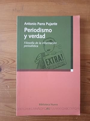 Seller image for Periodismo y verdad. Filosofa de la informacin periodstica for sale by Vrtigo Libros