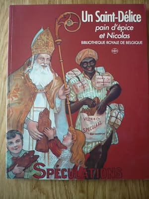 UN SAINT-DELICE - PAIN D'EPICE ET NICOLAS