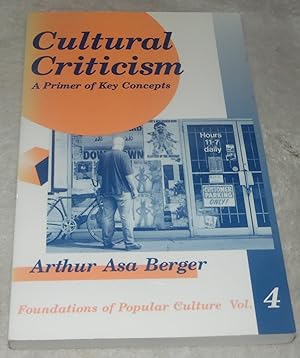 Seller image for Cultural Criticism: A Primer of Key Concepts (Feminist Perspective on Communication) for sale by Pheonix Books and Collectibles