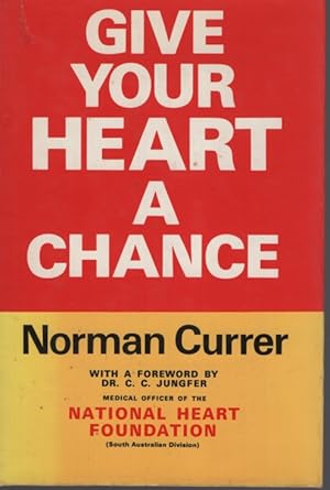 GIVE YOUR HEART A CHANCE