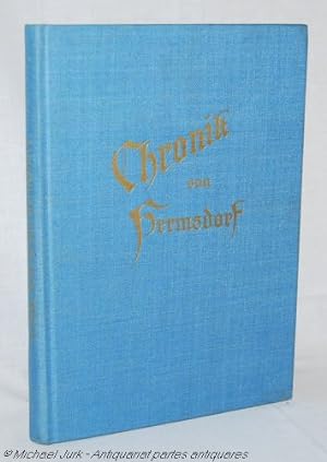 Chronik von Hermsdorf. Herausgegeben vom Rat der Gemeinde Hermsdorf (Kreis Dresden).