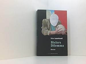 Bild des Verkufers fr Bielers Dilemma zum Verkauf von Book Broker