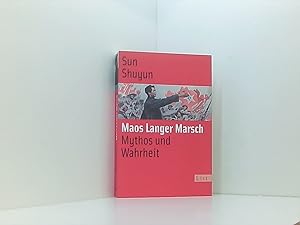 Imagen del vendedor de Maos langer Marsch: Mythos und Wahrheit a la venta por Book Broker