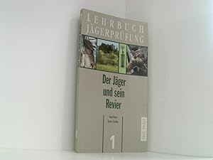 Seller image for Der Jger und sein Revier. kologische Grundlagen der Jagd und Hege des Wildes, Bd 1 for sale by Book Broker