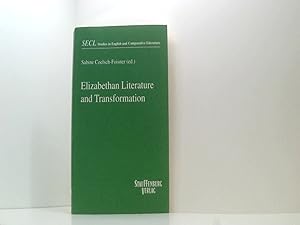 Bild des Verkufers fr Elizabethan Literature and Transformation (Studies in English and Comparative Literature) zum Verkauf von Book Broker