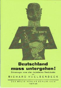 Image du vendeur pour Deutschland muss untergehen! Erinnerungen eines dadaistischen Revolutionrs mis en vente par Antiquariat BM