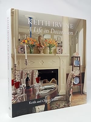 Immagine del venditore per Keith Irvine: A Life in Decoration. venduto da ROBIN SUMMERS BOOKS LTD