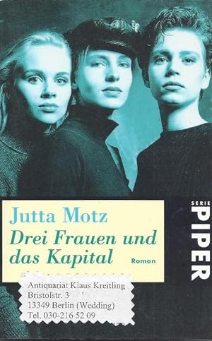 Bild des Verkufers fr Drei Frauen und das Kapital zum Verkauf von Klaus Kreitling