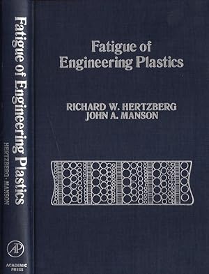 Bild des Verkufers fr Fatigue of engineering plastics zum Verkauf von Biblioteca di Babele