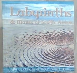 Bild des Verkufers fr Labyrinths and Mazes of South Africa zum Verkauf von Chapter 1