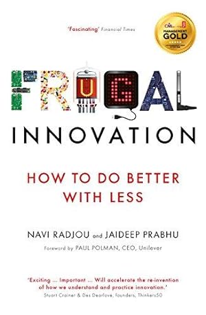 Imagen del vendedor de Frugal Innovation: How to do better with less a la venta por WeBuyBooks