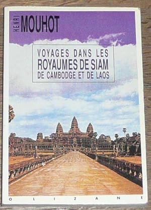 Bild des Verkufers fr Voyage dans les royaumes de Siam, de Cambodge, de Laos. zum Verkauf von JLG_livres anciens et modernes