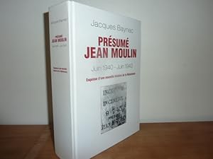 Imagen del vendedor de Prsum Jean Moulin (17 juin 1940 - 21 juin 1943). Esquisse d'une nouvelle histoire de la Rsistance. a la venta por Librairie Le Jardin des Muses