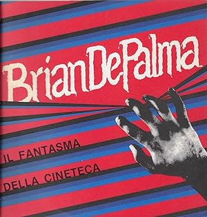 Brian De Palma: il fantasma della cineteca