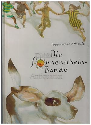Seller image for Die Sonnenschein-Bande. for sale by Dobben-Antiquariat Dr. Volker Wendt